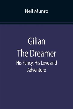 Gilian The Dreamer - Munro, Neil