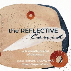 the Reflective Coach - Dehart, Lyssa