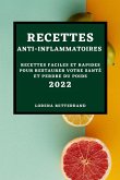 RECETTES ANTI-INFLAMMATOIRES 2022