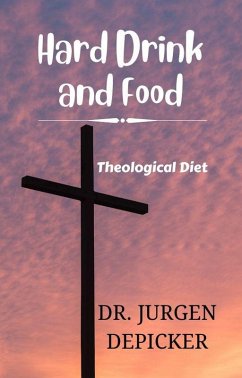 Hard Drink and Food (eBook, ePUB) - Depicker, Jurgen