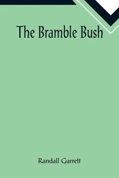 The Bramble Bush - Garrett, Randall