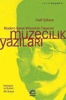 Müzecilik Yazilari - Edhem, Halil