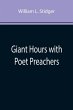 Giant Hours with Poet Preachers - Bild 1