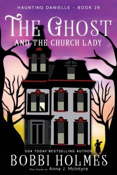 The Ghost and the Church Lady - Holmes, Bobbi; McIntyre, Anna J