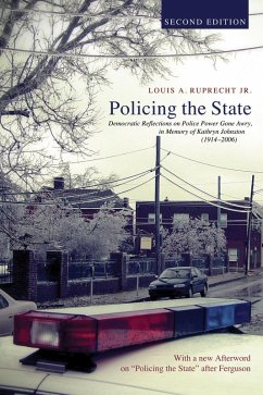 Policing the State, Second Edition (eBook, ePUB) - Ruprecht, Louis A. Jr.