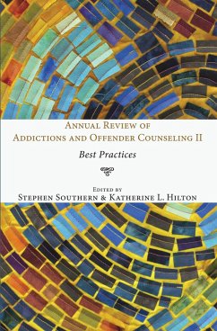 Annual Review of Addictions and Offender Counseling II (eBook, ePUB) Cover Annual Review of Addictions and Offender Counseling II (eBook, ePUB)