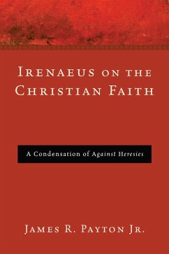 Irenaeus on the Christian Faith (eBook, ePUB)