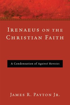 Irenaeus on the Christian Faith (eBook, ePUB)