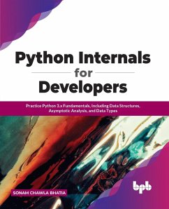 Python Internals for Developers - Bhatia, Sonam Chawla