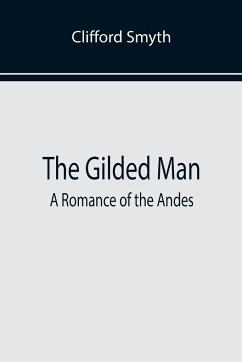 The Gilded Man - Smyth, Clifford