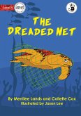 The Dreaded Net - Our Yarning