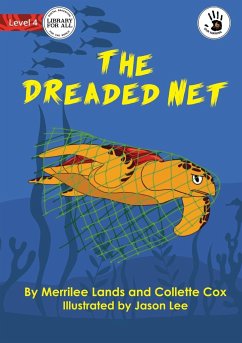 The Dreaded Net - Our Yarning - Lands, Merrilee; Cox, Collette