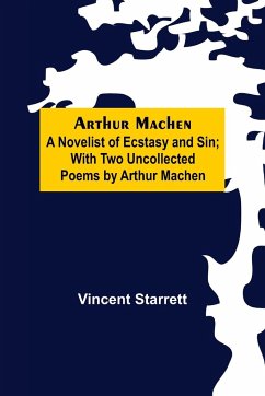 Arthur Machen - Starrett, Vincent