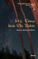 Hz. Esma Bint Ebi Bekir - Rukiye Dillice, Merve