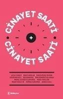 Cinayet Saati - Turgut, Ayca; Karaman, Yaprak; Kazli, Zehra; Arslan, Didem; Müge Mersin, Faden; Beyazit, Gözde; Korkunc, Isik; Semerci Dalkiran, Ipek; Zeynep Elcin Oral, Meral; Yücelsin, Müge; Eraltug, Resat