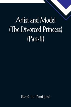 Artist and Model (The Divorced Princess) (Part-II) - de Pont-Jest, René