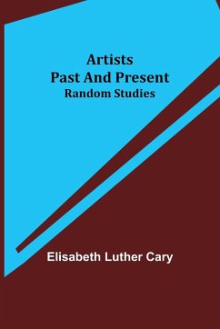 Artists Past and Present; Random Studies - Luther Cary, Elisabeth