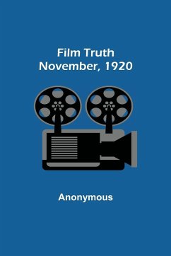 Film Truth; November, 1920 - Anonymous
