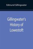 Gillingwater's History of Lowestoft