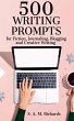 500 Writing Prompts for Fiction,... - Bild 1