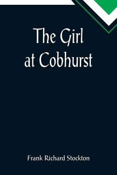 The Girl at Cobhurst - Richard Stockton, Frank