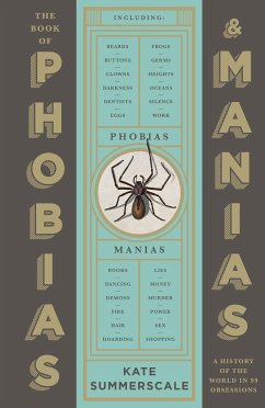 The Book of Phobias and Manias - Summerscale, Kate