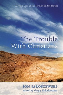 The Trouble With Christians (eBook, ePUB)
