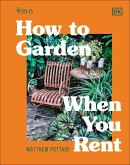 RHS How to Garden When You Rent (eBook, ePUB) RHS How to Garden When You Rent (eBook, ePUB)