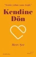 Kendine Dön - Ser, Mert