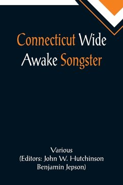 Connecticut Wide Awake Songster - Various