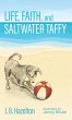 Life, Faith, and Saltwater Taffy - Bild 1