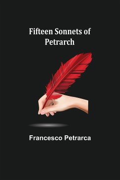 Fifteen sonnets of Petrarch - Petrarca, Francesco