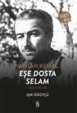Orhan Kemal - Ese Dosta Selam