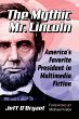 The Mythic Mr. Lincoln - Bild 1