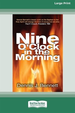 Nine O'Clock in Morning (16pt Large Print Edition) - Bennett, Dennis