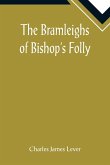 The Bramleighs of Bishop's Folly