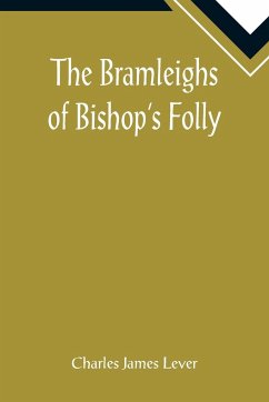 The Bramleighs of Bishop's Folly - James Lever, Charles