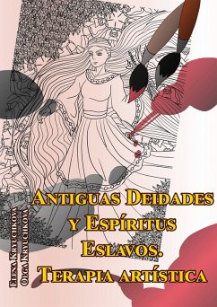 Cover Antiguas Deidades y Espíritus Eslavos. Terapia artística (Magia, tarot y esoterismo.) (eBook, ePUB)
