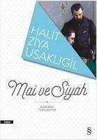 Mai ve Siyah - Ziya Usakligil, Halit