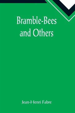 Bramble-Bees and Others - Fabre, Jean-Henri