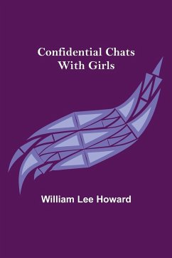Confidential Chats with Girls - Lee Howard, William