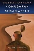 Konusarak Susamazsin Konusarak Susamazsin