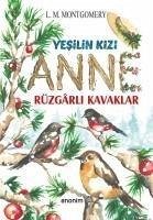 Rüzgarli Kavaklar - Yesilin Kizi Anne - M. Montgomery, L.