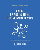 Kafka Up and Running for Network DevOps