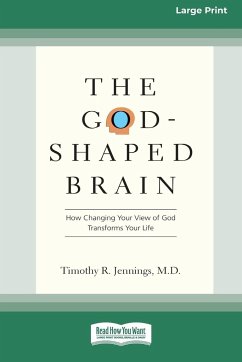 The God-Shaped Brain - Jennings, Timothy R.