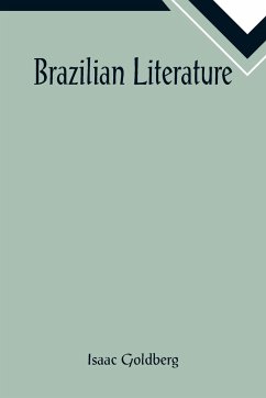 Brazilian Literature - Goldberg, Isaac