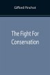 The Fight For Conservation - Bild 1