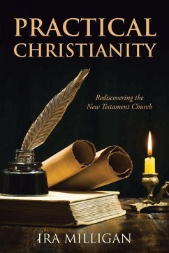 Practical Christianity - Milligan, Ira