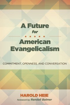 A Future for American Evangelicalism (eBook, ePUB)