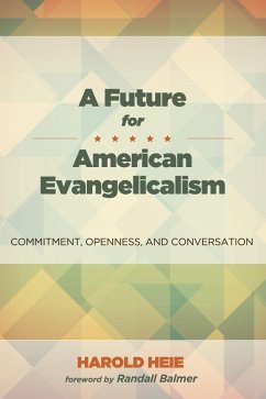 A Future for American Evangelicalism (eBook, ePUB)